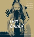 Cover: East Bound - Kerber Verlag