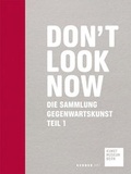 Cover: Don&acute;t Look Now - Kerber Verlag