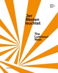 Cover: Der Westen leuchtet - Kerber Verlag