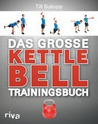 Abbildung von: Das große Kettlebell-Trainingsbuch - Riva