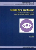 Cover: Looking for a new Carrier - Sportverlag Strau&szlig;