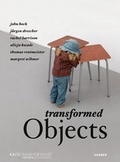Cover: Transformed Objects - Kerber Verlag