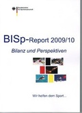Cover: BISp-Report 2009/10 - Sportverlag Strau&szlig;