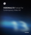 Cover: Videonale 13 - Kerber Verlag