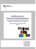 Cover: Krafttraining im Nachwuchsleistungssport unter besonderer Ber&uuml;cksichtigung von Ontogenese, biologischen Mechanismen und Terminologie - Sportverlag Strau&szlig;