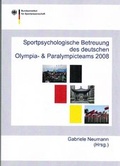 Cover: Sportpsychologische Betreuung des deutschen Olympia- & Paralympicteams 2008 - Sportverlag Strau&szlig;