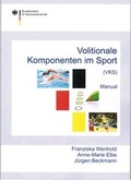 Cover: Volitionale Komponenten im Sport - Sportverlag Strau&szlig;