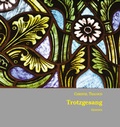 Cover: Trotzgesang - Ziethen, Harry