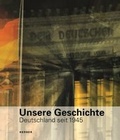 Cover: Unsere Geschichte - Kerber Verlag