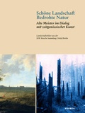 Cover: Sch&ouml;ne Landschaft - Bedrohte Natur - Kerber Verlag