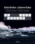 Cover: Kalte Rinde - Seltene Erden - Kerber Verlag