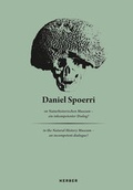 Cover: Daniel Spoerri im Naturhistorischen Museum - Ein inkompetenter Dialog? - Kerber Verlag