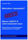 Cover: Motivation: Impossible? Warum Hartz IV nicht motivieren kann - Deutscher Wissenschaftsverlag