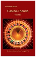 Cover: Casino-Theorie. Spiel 67 - Deutscher Wissenschaftsverlag