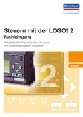 Cover: Steuern mit der LOGO! 2 - Fachlehrgang - Band 2 - Christiani, Paul