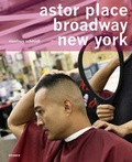 Cover: Nicolaus Schmidt. Astor Place  Broadway  New York - Kerber Verlag