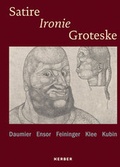 Cover: Satire - Ironie - Groteske - Kerber Verlag