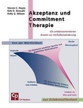 Cover: Akzeptanz und Commitment Therapie - Psychosozial-Verlag