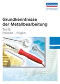 Cover: Grundkenntnisse der Metallbearbeitung - Teil B - Christiani, Paul