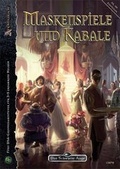 Cover: Maskenspiele und Kabale - Ulisses Medien und Spiel Distribution GmbH