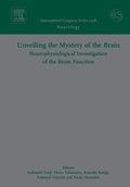 Cover: Unveiling the Mystery of the Brain: Neurophysiological Investigation of the Brain Function - Elsevier