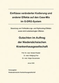 Cover: Einfl&uuml;sse ver&auml;nderter Kodierung und anderer Effekte auf den Case-Mix im G-DRG-System - Sch&uuml;ling, K