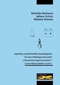 Cover: Erprobte experimentelle Denkaufgaben f&uuml;r eine Arbeitsgemeinschaft "Chemisches Experimentieren" in den Klassenstufen 6 und 7 - Sch&uuml;ling, K