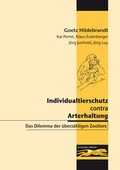 Cover: Individualschutz contra Arterhaltung - Sch&uuml;ling, K