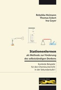 Cover: Stationenlernen als Methode zur F&ouml;rderung des selbstst&auml;ndigen Denkens - Sch&uuml;ling, K