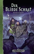 Cover: DSA 132: Der blinde Schrat - Ulisses Medien und Spiel Distribution GmbH