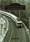 Cover: 50 Jahre Elektrifizierung der Semmeringbahn - Sutton