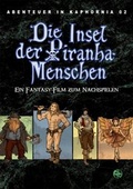 Cover: Abenteuer in Kaphornia 02: Die Insel der Piranha-Menschen - Ulisses Medien und Spiel Distribution GmbH