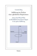 Cover: Aufkl&auml;rung im Zeichen eines "gl&uuml;cklichen Skepticismus" - Wehrhahn Verlag