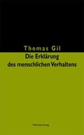 Cover: Die Erkl&auml;rung des menschlichen Verhaltens - Wehrhahn Verlag