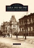 Cover: Gera 1900 bis 1940 - Sutton