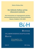 Cover: Der t&uuml;rkische Einfluss auf das Libanesisch-Arabische - EB-Verlag