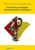 Cover: Geschlechtergerechtigkeit: Herausforderung der Religionen - EB-Verlag