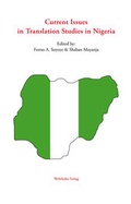 Cover: Current Issues in Translation Studies in Nigeria - Wehrhahn Verlag