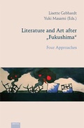 Cover: Literature and Art after "Fukushima" - EB-Verlag