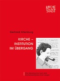 Cover: Kirche - Institution im &Uuml;bergang - EB-Verlag