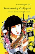 Cover: Reconstructing ,Cool Japan'? - EB-Verlag