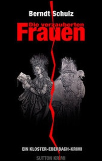 Abbildung von: Die verzauberten Frauen - Sutton