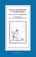 Cover: R&auml;ume und Lebensstile im 18. Jahrhundert - Wehrhahn Verlag