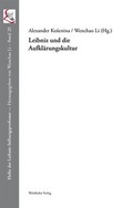 Cover: Leibniz und die Aufkl&auml;rungskultur - Wehrhahn Verlag