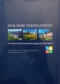 Cover: Dem Erbe verpflichtet - Rheinischer Verein f&uuml;r Denkmalpflege und Landschaftsschutz