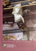 Cover: St. Paulin in Trier - Rheinischer Verein f&uuml;r Denkmalpflege und Landschaftsschutz