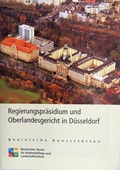 Cover: Regierungspr&auml;sidium und Oberlandesgericht in D&uuml;sseldorf - Rheinischer Verein f&uuml;r Denkmalpflege und Landschaftsschutz