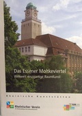 Cover: Das Essener Moltkeviertel - Rheinischer Verein f&uuml;r Denkmalpflege und Landschaftsschutz