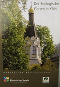 Cover: Der Zoologische Garten in K&ouml;ln - Rheinischer Verein f&uuml;r Denkmalpflege und Landschaftsschutz