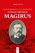 Cover: Der Feuerwehrpionier und Unternehmer Conrad Dietrich Magirus - Sutton